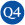 Q4